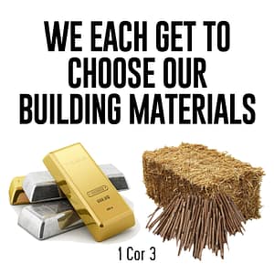 What are you building your ministry with