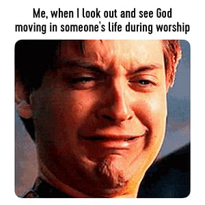 I love seeing God move in people's lives during worship